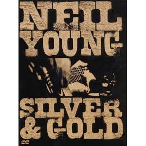 Neil Young - Silver And Gold