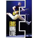 Eros Ramazzotti - Eros Roma Live