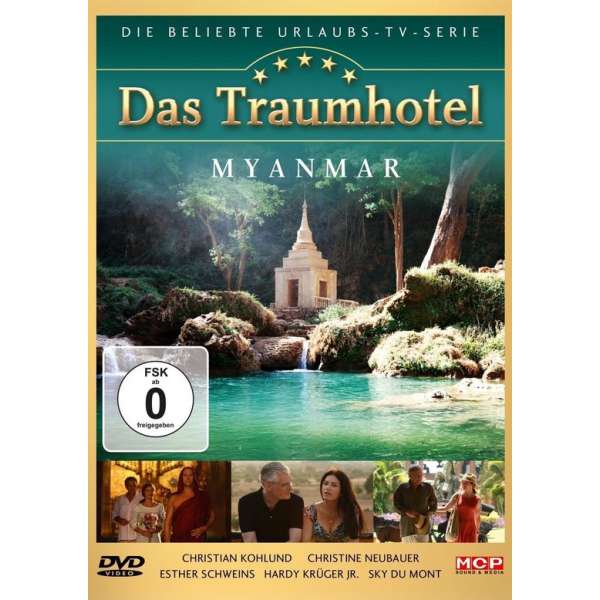 Das Traumhotel - Myanmar