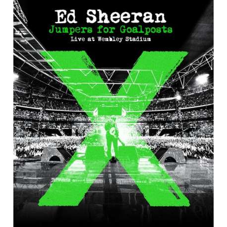 Ed Sheeran - Jumpers For Goalposts Live At Wembley