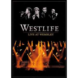 Westlife - Live At Wembley