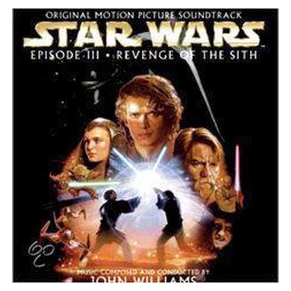 Star Wars Episode III: Revenge of the Sith [Original Motion Picture Soundtrack]