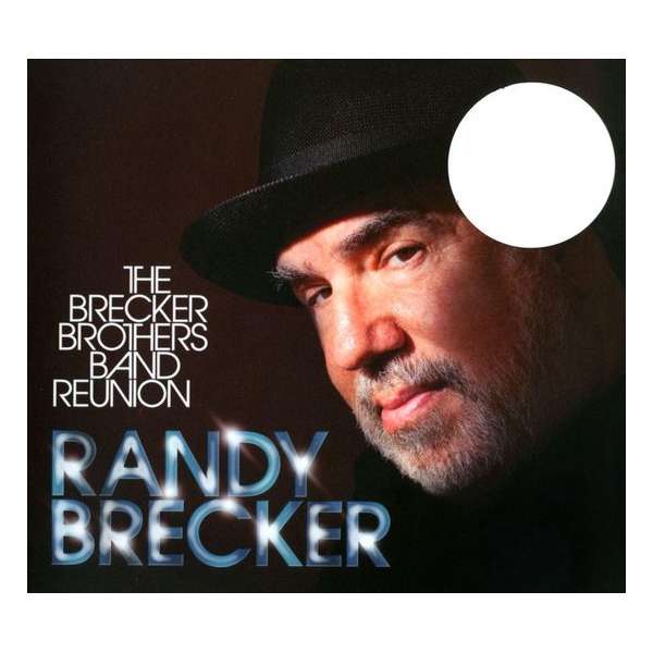 Brecker Brothers Band Reunion