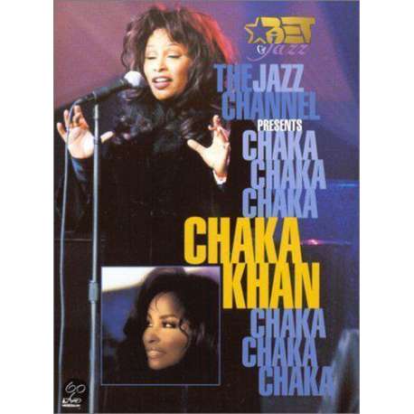 Chaka Khan - Jazz Channel Presents