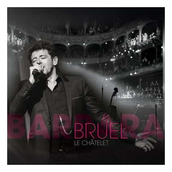 Bruel Barbara - Le Chatelet (Blu-ray+CD)