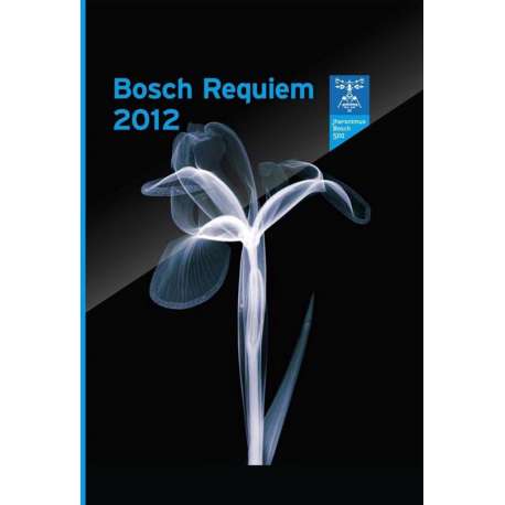 Bosch Requiem 2012