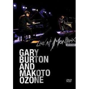 Gary Burton And Makoto Ozone - Live At Montreux 2002