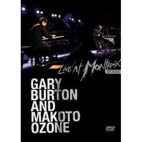 Gary Burton And Makoto Ozone - Live At Montreux 2002