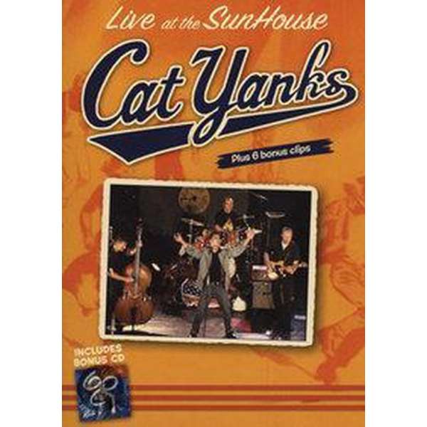 Cat Yanks - Live At The Sunhouse / Get Ready To