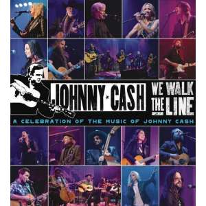 We Walk The Line: A Celebration Of The Music Of