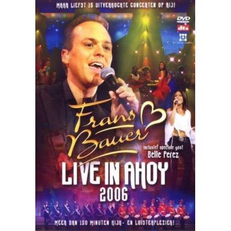 Frans Bauer - Live In Ahoy 2006