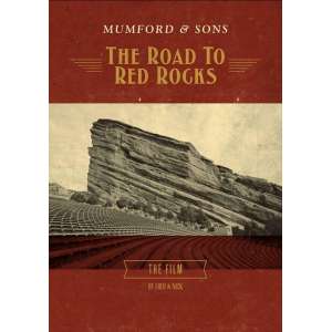 Mumford & Sons - The Road To Red Rocks