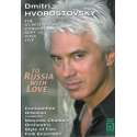 Dmitri Hvorostovsky - To Russia With Love