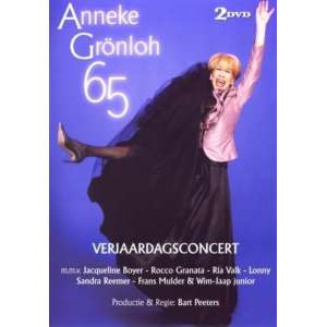 Anneke Gronloh - 65 Verjaardagsconcert