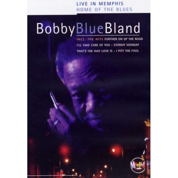 Bobby Blue Bland - Live in Memphis