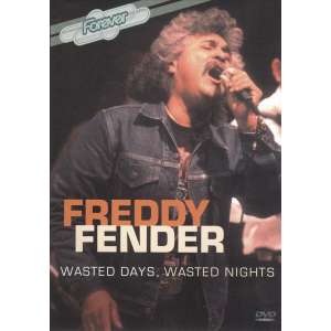 Freddy Fender - Wasted Days, Wasted Night