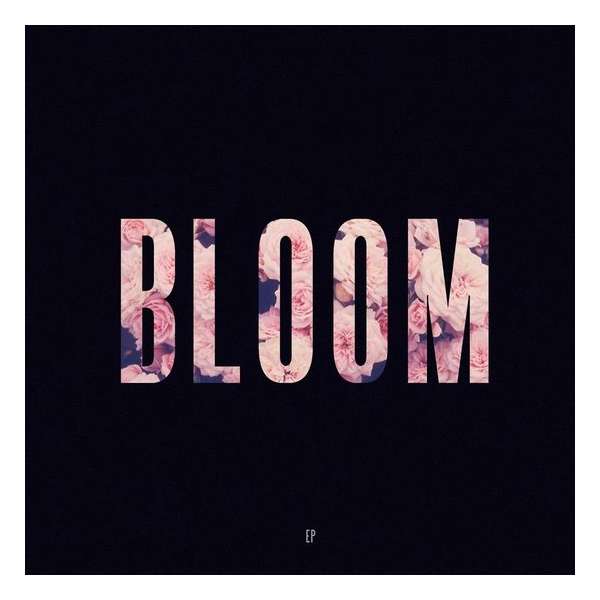 Bloom - Ep