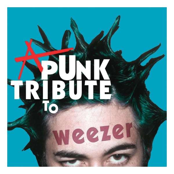 Punk Tribute To Weezer